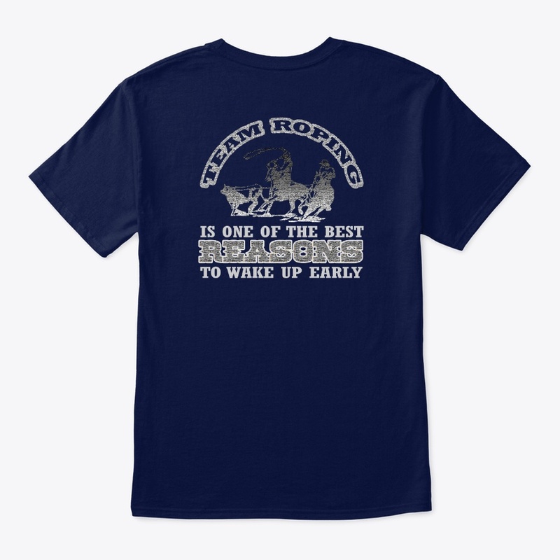 Team Roping Best Reason  Longsleeve