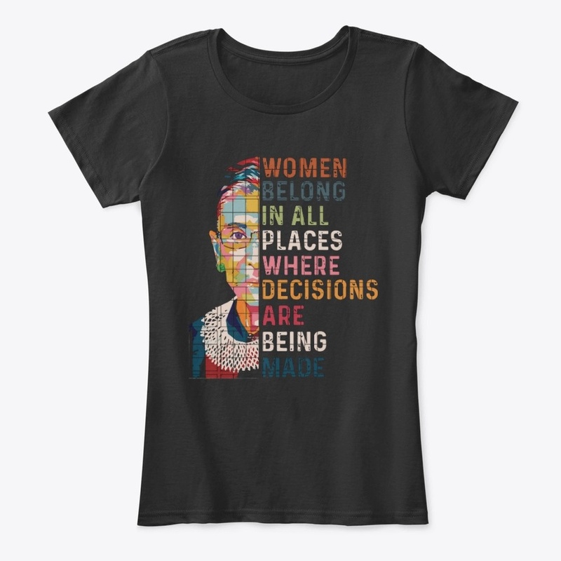 women belong in all places where tee