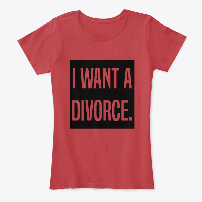 I Want A Divorce