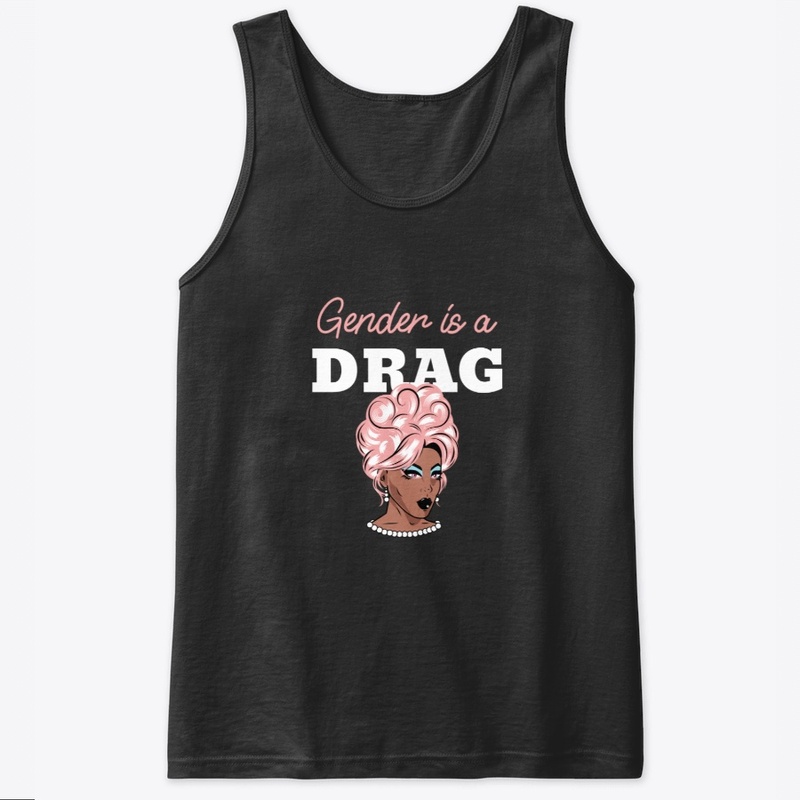 Gender is a Drag LGBQT Pride T-Shirt