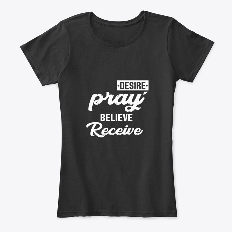 Desire. Pray.