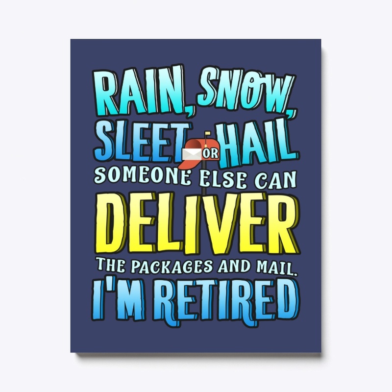 I'm Retired Postal Worker