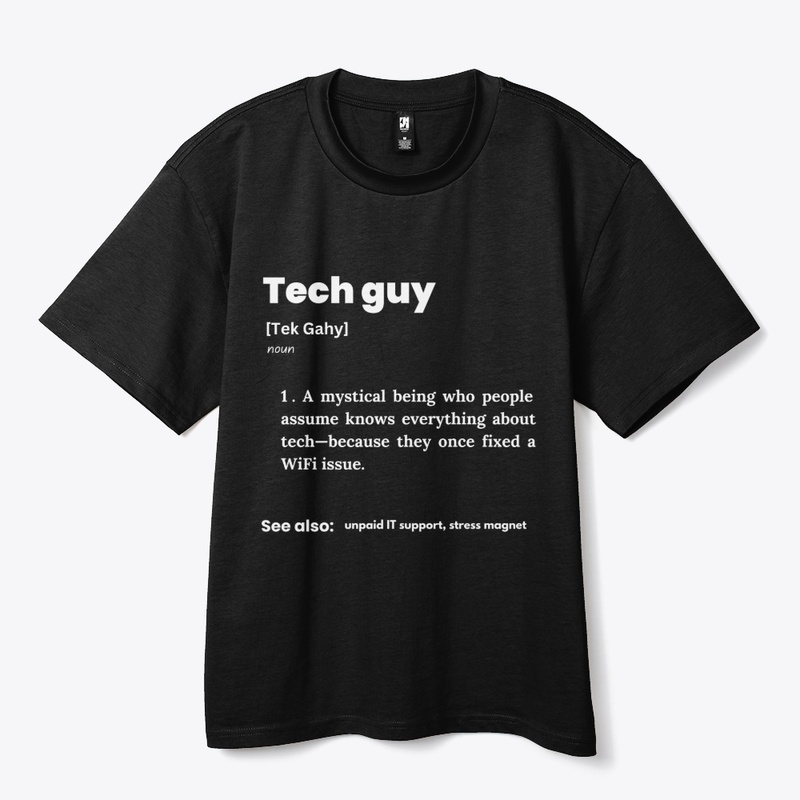 TechGuy Funny T Shirt for Coders & Geeks