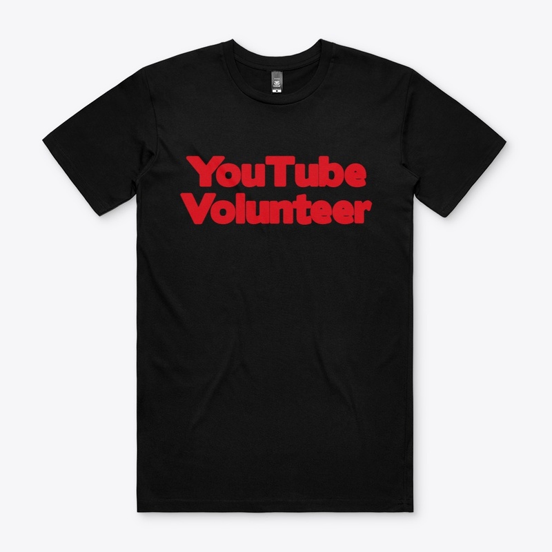 YouTube Volunteer Funny T