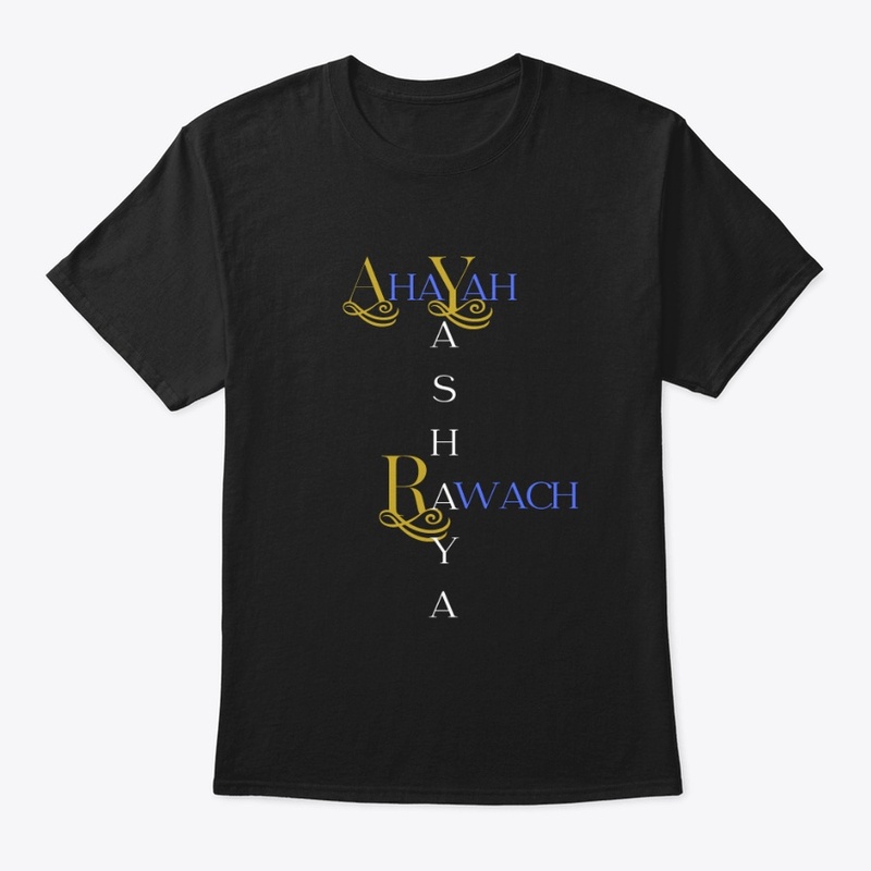 Ahayah, Yashaya and Rawach 