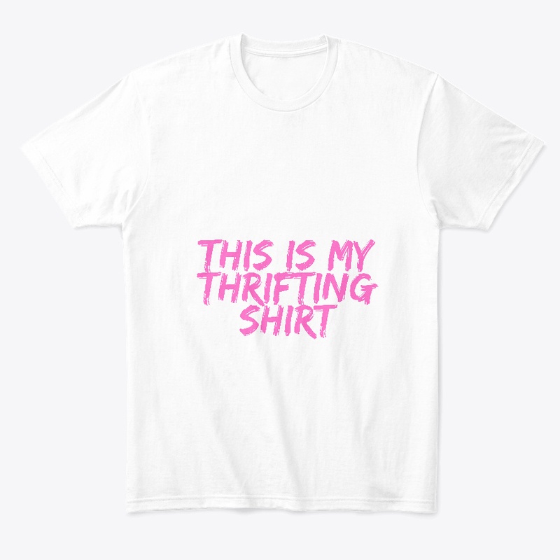 This is my Thrifting Shirt Pink Letters 