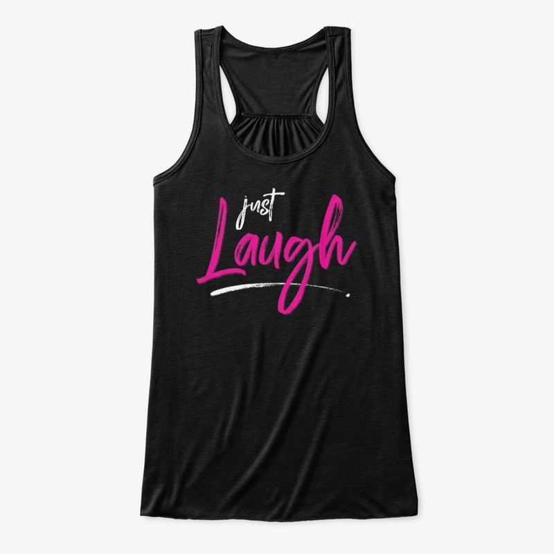 Just Laugh