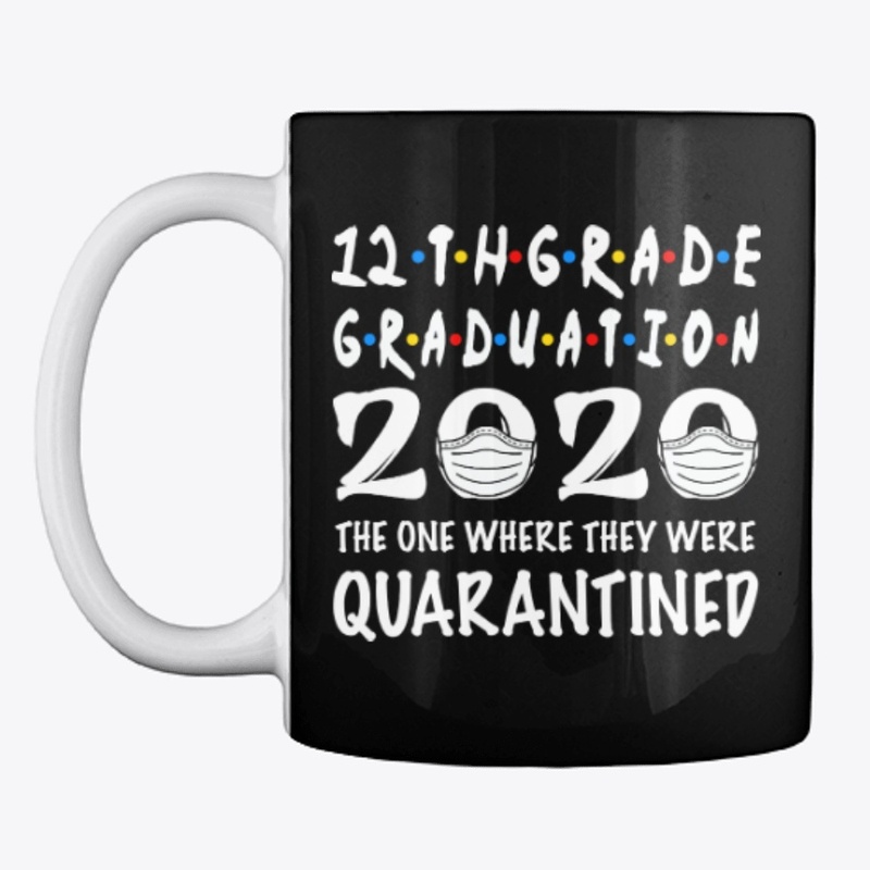 12th Grade Graduation 2020 Quarantined