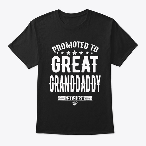 Mens Promoted To Great Grandaddy Est Black T-Shirt Front