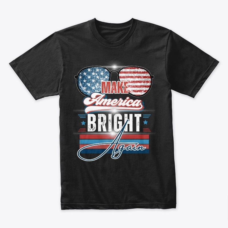 Make America Bright Again