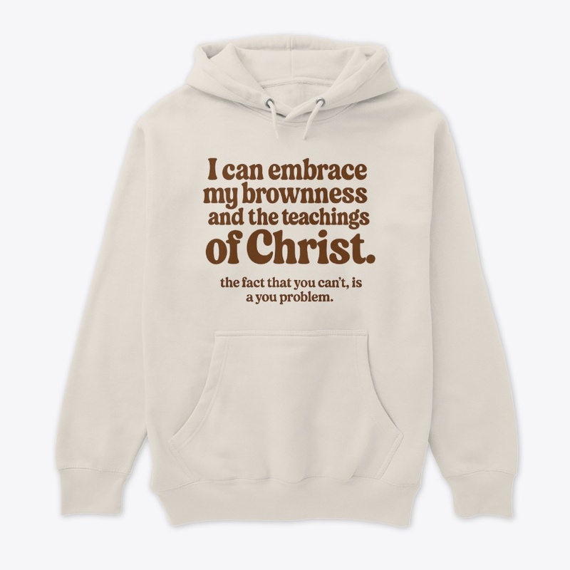I Can Embrace My Brownness