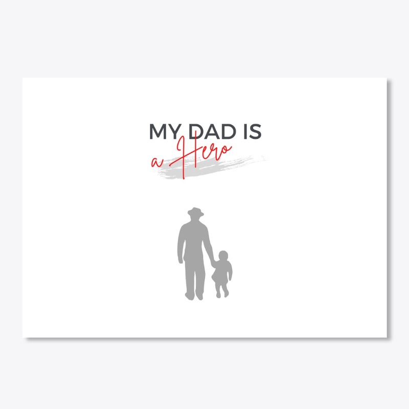 My Dad Is My Hero