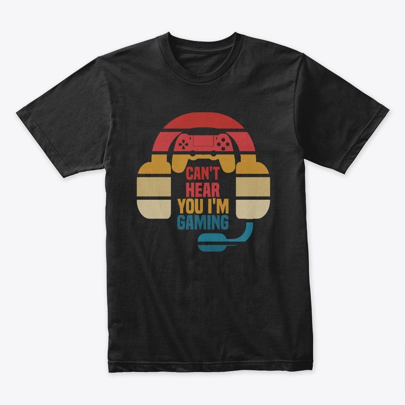 Can't Hear You I'm Gaming