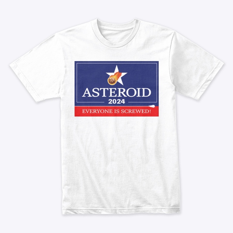 Asteroid 2024: Everyone is Screwed!