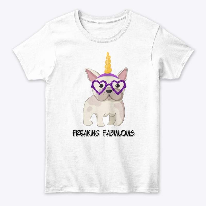 Freaking Fabulous - Unicorn Frenchie 