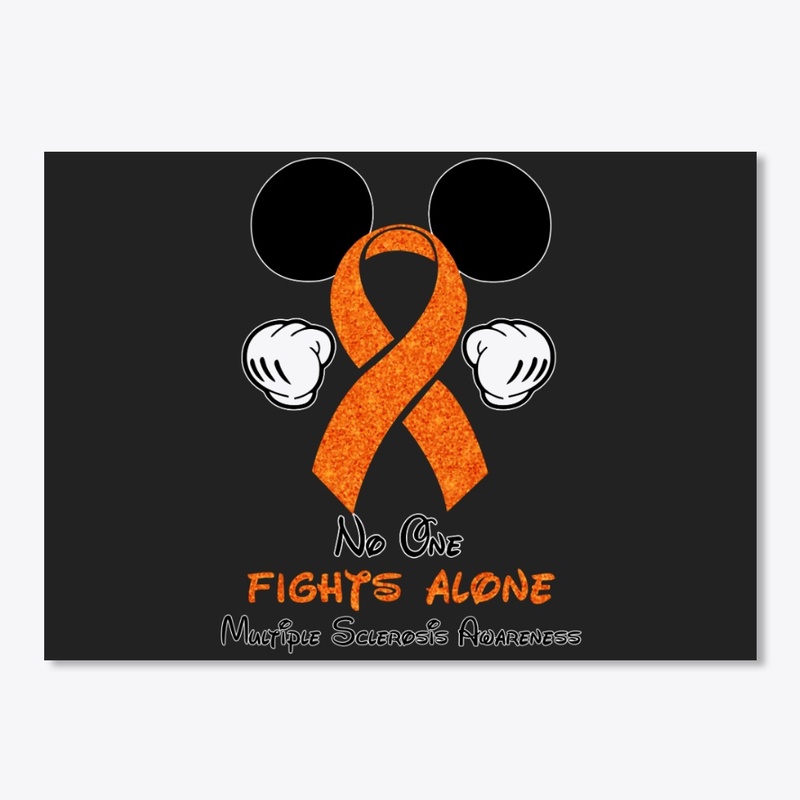 Multiple Sclerosis No One Fight Alone