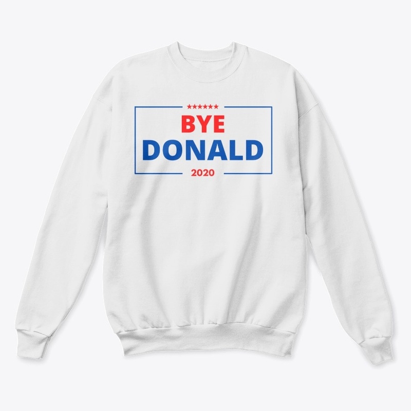 'BYE DONALD' WINTER WHITE