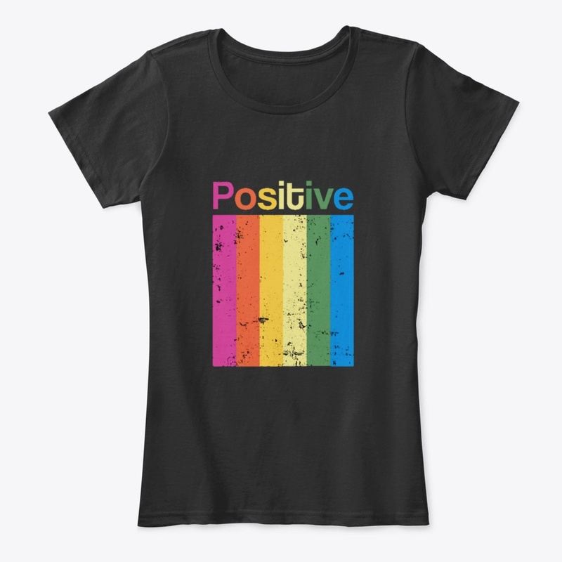 Be Positive T- Shirt