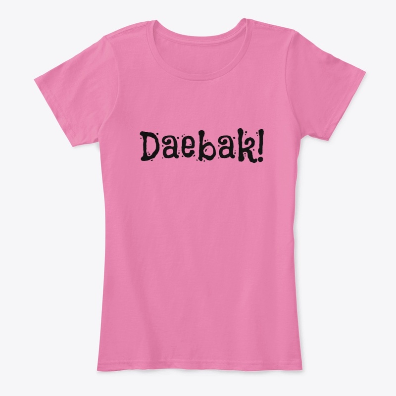 DAEBAK!