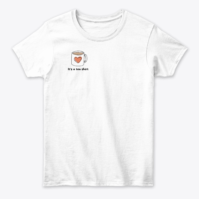 It's a tea shirt 