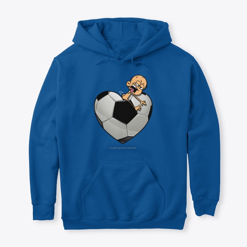 I fucking love Soccer