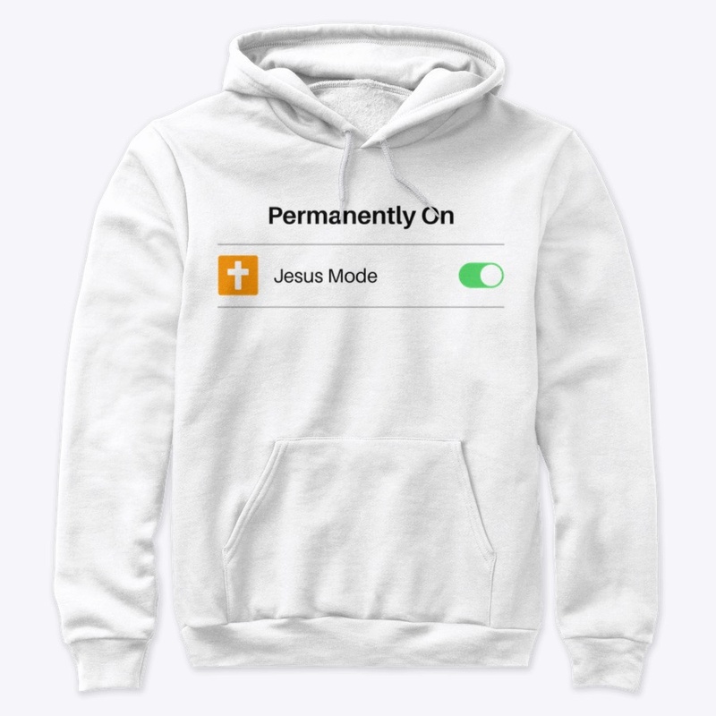 Jesus Mode Permanently On