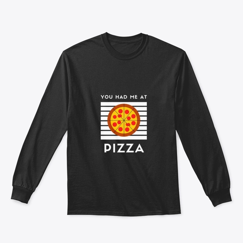 You Had Me At Pizza