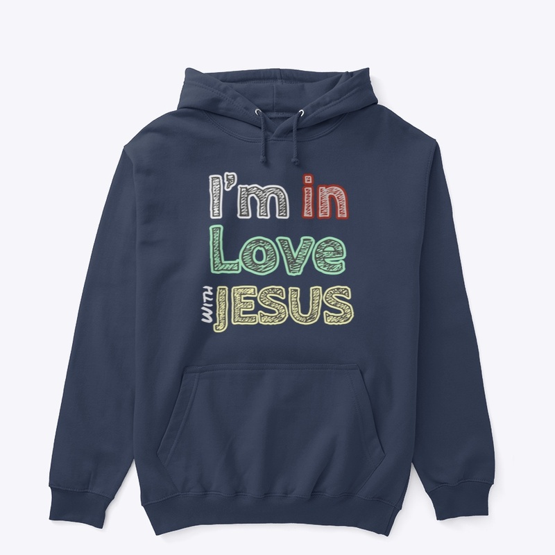 I’m in love with Jesus