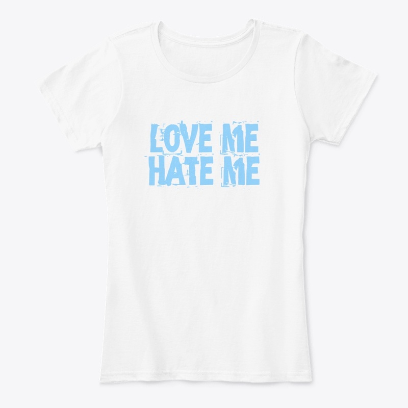 Love me Hate me 