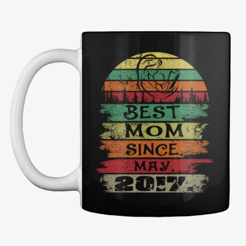 Best Mom Since May 2017 Vintage