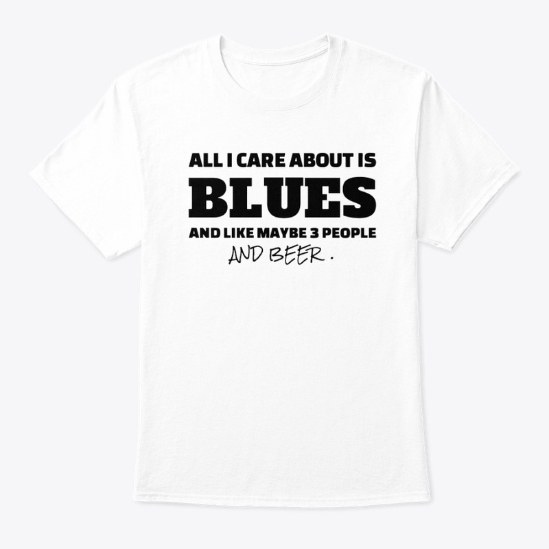 All I Care About Is Blues