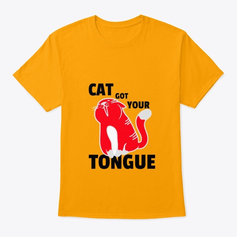 CAT GOT YOUR TONGUE