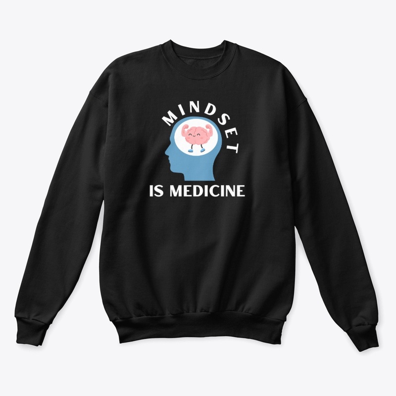 Mindset is Medicine