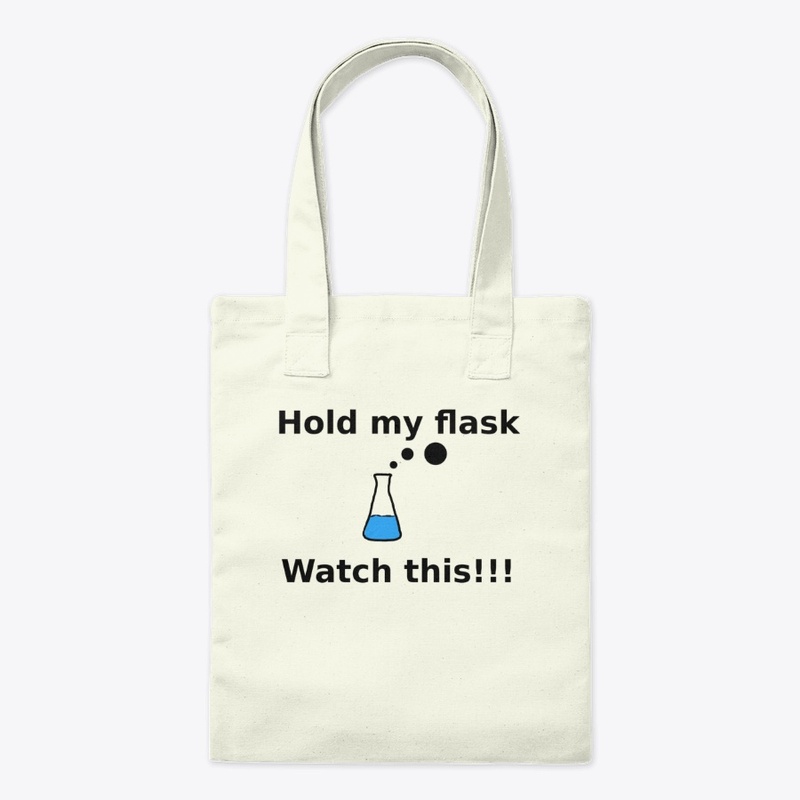 Hold my flask