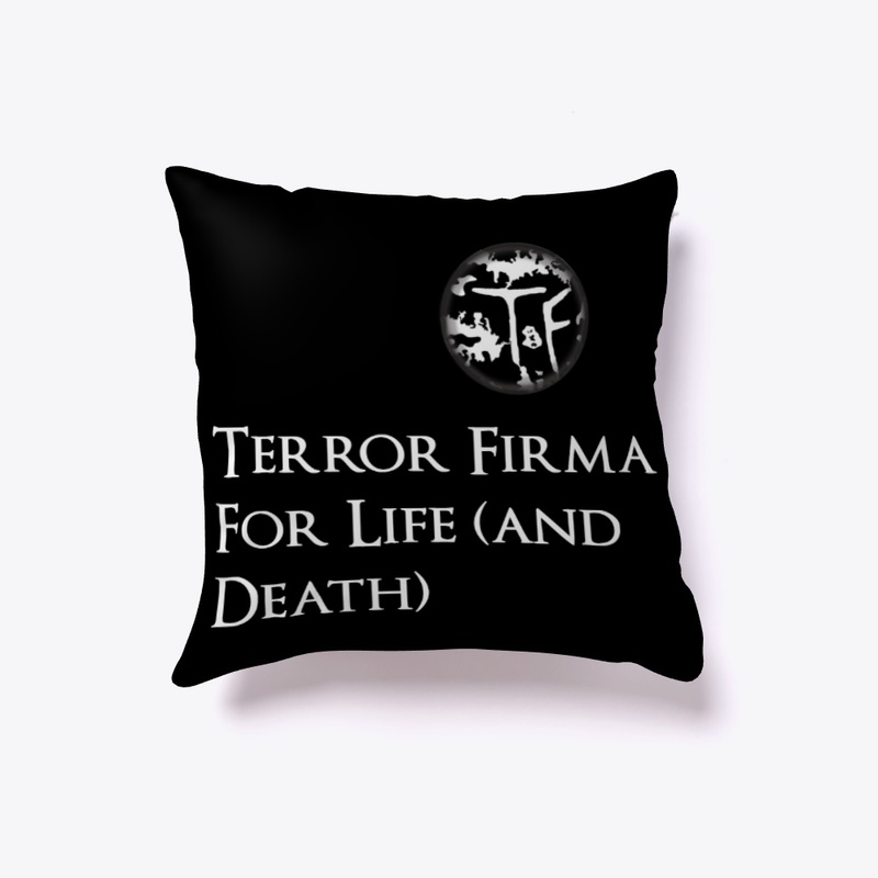 I am a Terror Firma Kindling