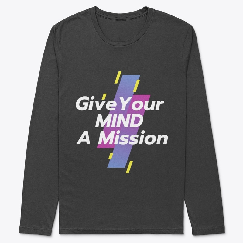 Give your mind a "mission" T-shirt