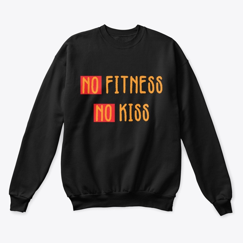 No Fitness No Kiss