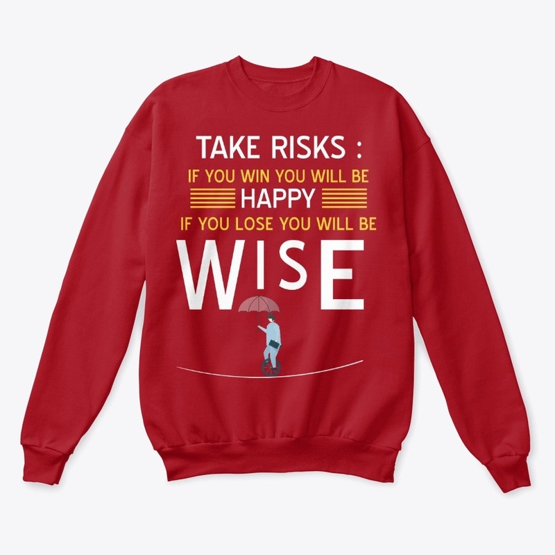 Take risks, don't regret!