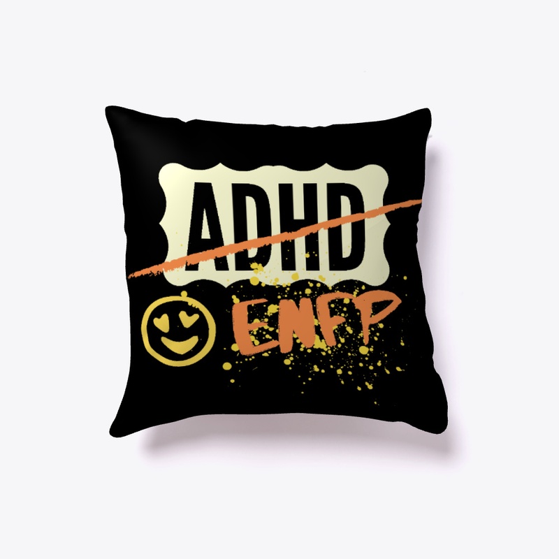 Funny ENFP Not ADHD Design