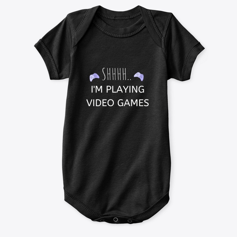 shhh im playing video games