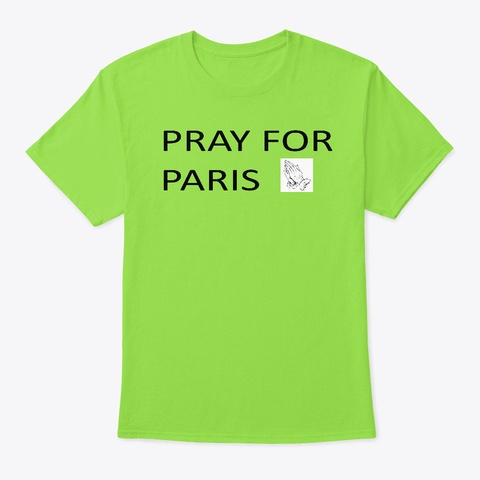 Pray For Paris Lime T-Shirt Front