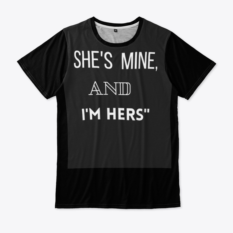 "She's Mine and I Am Hers Black T-Shirt"