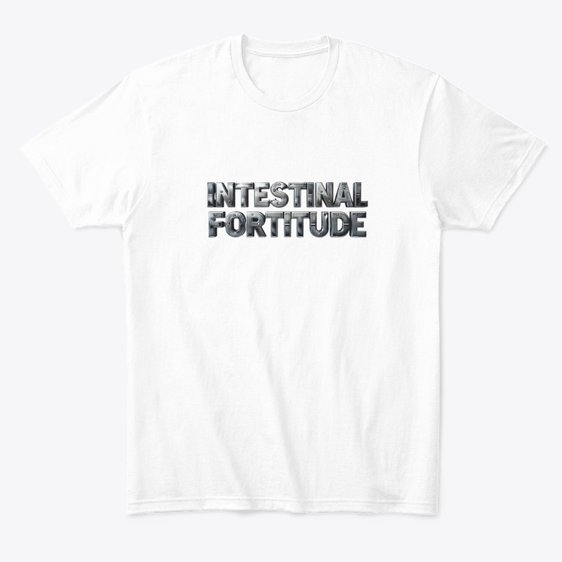 Intestinal Fortitude - Comfort Tee