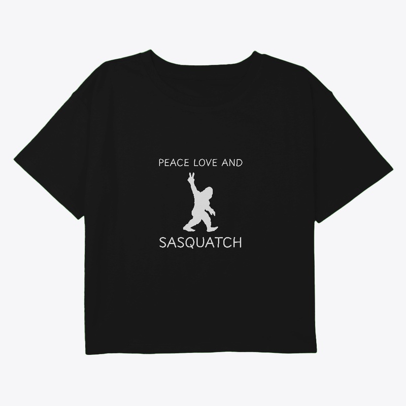 Pease Love and Sasquatch White Letters 