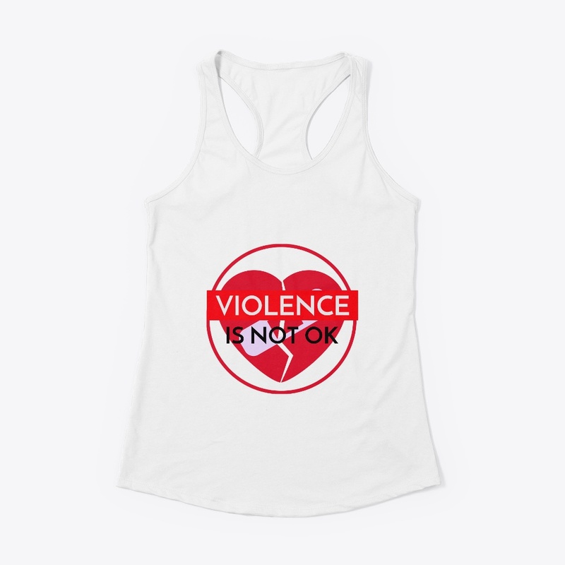 VIOLENCE IS NOT OK