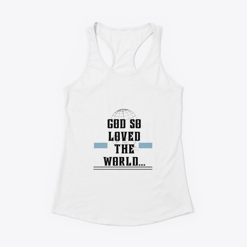 God So Loved The World
