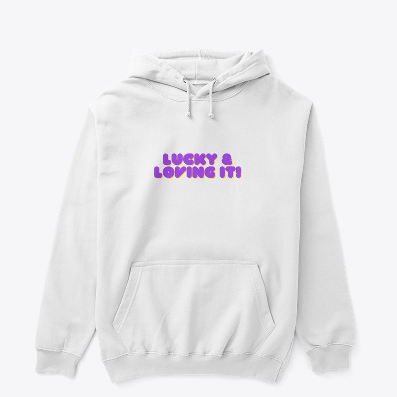 Lucky & Loving It! T-Shirt Design