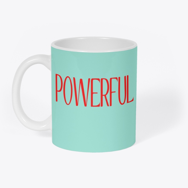 Believe You Are Powerful