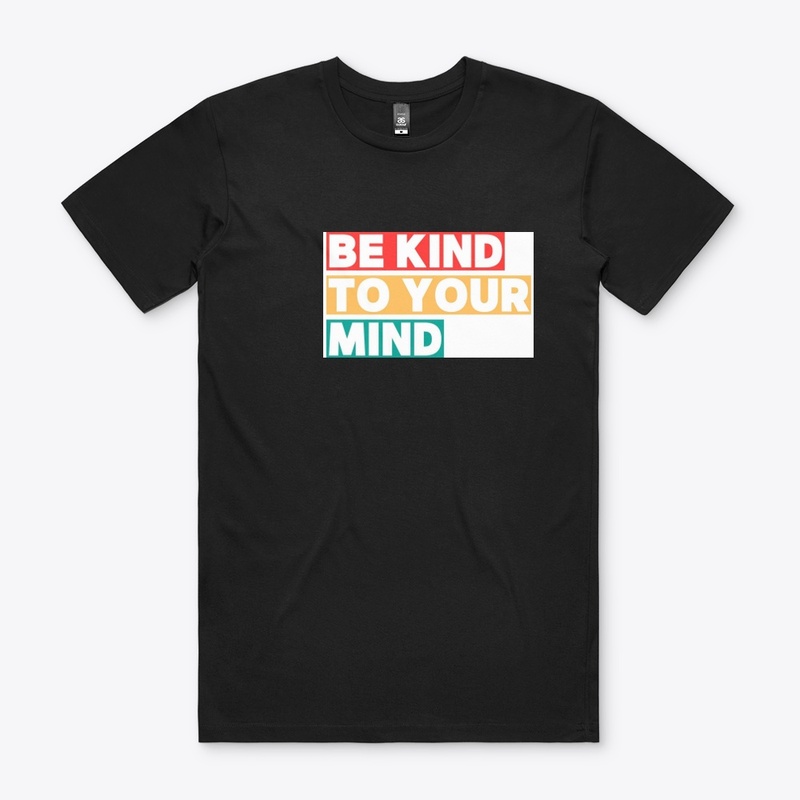 Be Kind to Your Mind Colorful Graphic
