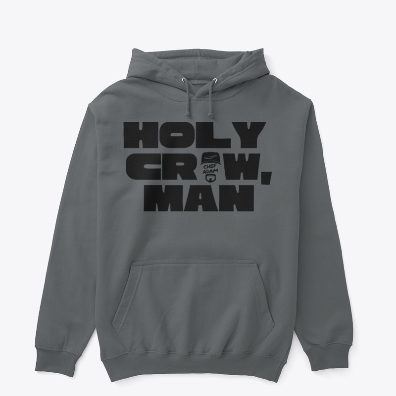 Holy Crow, Man